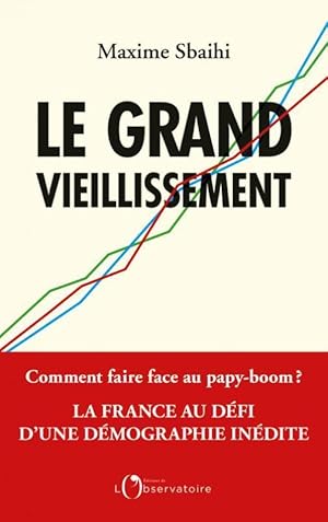 le grand vieillissement