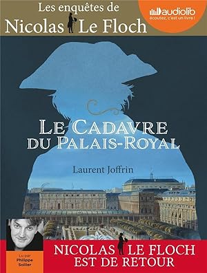 les enquêtes de Nicolas Le Floch t.15 ; le cadavre du Palais-Royal