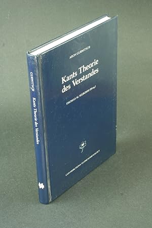 Seller image for Kants Theorie des Verstandes. Herausgegeben von Thomas M. Seeboh for sale by Steven Wolfe Books