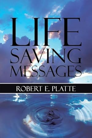 Seller image for Life Saving Messages for sale by AHA-BUCH GmbH