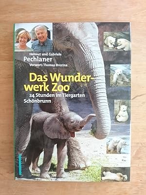 Bild des Verkufers fr Das Wunderwerk Zoo - 24 Stunden im Tiergarten Schnbrunn zum Verkauf von Antiquariat Birgit Gerl