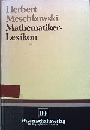Seller image for Mathematiker-Lexikon. for sale by books4less (Versandantiquariat Petra Gros GmbH & Co. KG)
