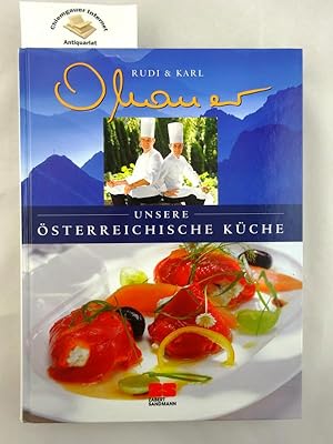 Bild des Verkufers fr Unsere sterreichische Kche. Fotos Christian R. Schulz ; Alexander Hasselhoff. Rezeptbearbeitung: Werner Meisinger. zum Verkauf von Chiemgauer Internet Antiquariat GbR