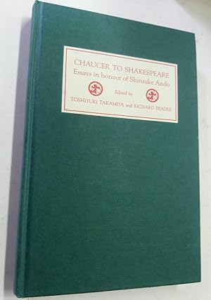 Bild des Verkufers fr Chaucer to Shakespeare. Essays in Honour of Shinsuke Ando. zum Verkauf von Plurabelle Books Ltd