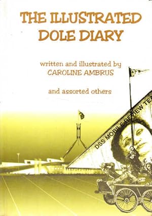 Seller image for The Illustrated Dole Diary for sale by Goulds Book Arcade, Sydney