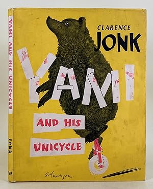 Seller image for Yami and his Unicycle for sale by Leakey's Bookshop Ltd.