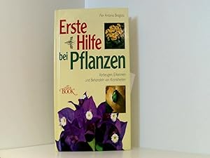 Seller image for Erste Hilfe bei Pflanzen. Vorbeugen, Erkennen und Behandeln von Krankheiten for sale by Book Broker