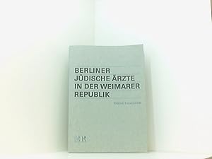 Bild des Verkufers fr Berliner jdische rzte in der Weimarer Republik zum Verkauf von Book Broker