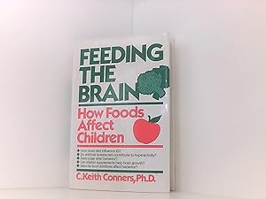 Bild des Verkufers fr Feeding The Brain: How Foods Affect Children zum Verkauf von Book Broker