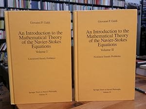 Immagine del venditore per An Introduction to the Mathematical Theory of the Navier-Stokes Equations. 2 Bnde. Band 1: Linearized Steady Problems. Band 2: Nonlinear Steady Problems. venduto da Antiquariat Thomas Nonnenmacher