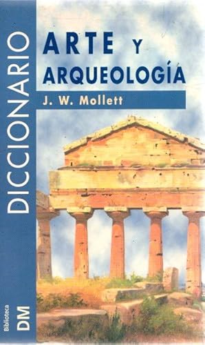 Bild des Verkufers fr Diccionario de arte y arqueologa . zum Verkauf von Librera Astarloa