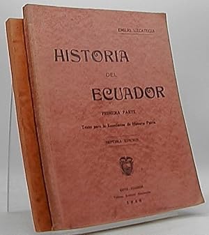 Seller image for Historia del Ecuador primera e segunda parte Texto para la Ensenanza de Historia Patria for sale by Antiquariat Unterberger