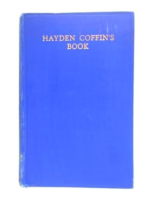 Image du vendeur pour Hayden Coffin's Book mis en vente par World of Rare Books