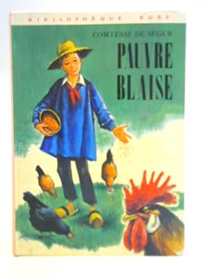 Image du vendeur pour Pauvre Blaise mis en vente par World of Rare Books