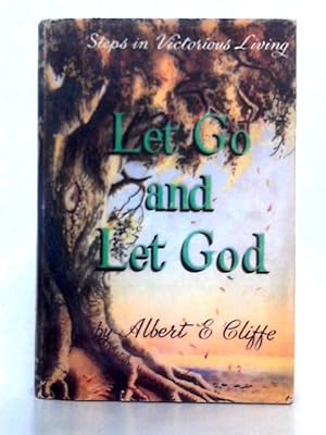 Imagen del vendedor de Let Go and Let God a la venta por World of Rare Books