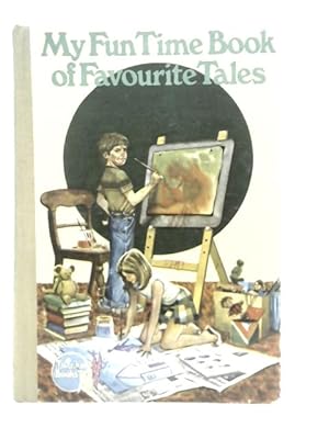 Image du vendeur pour My Fun Time Book of Favourite Tales mis en vente par World of Rare Books