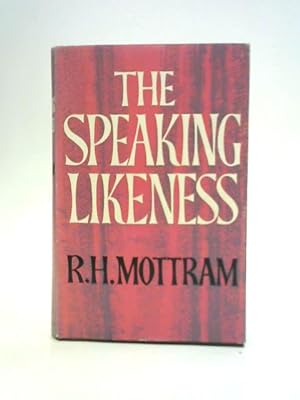 Bild des Verkufers fr The Speaking Likeness zum Verkauf von World of Rare Books