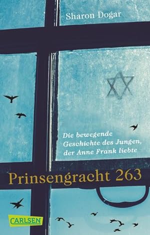 Bild des Verkufers fr Prinsengracht 263: Die bewegende Geschichte des Jungen, der Anne Frank liebte zum Verkauf von Gerald Wollermann