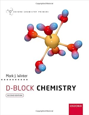 Seller image for d-Block Chemistry (Oxford Chemistry Primers) by Winter, Mark [Paperback ] for sale by booksXpress