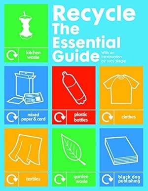 Immagine del venditore per Recycle: The Essential Guide venduto da WeBuyBooks