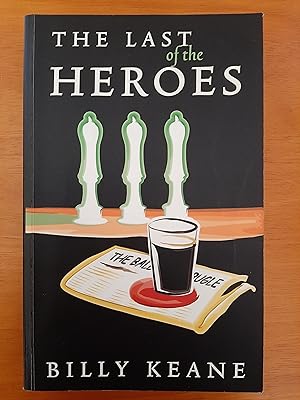 Seller image for Last of the Heroes [Inscribed by Author] for sale by Collectible Books Ireland