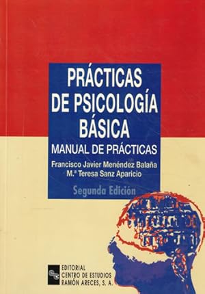 Bild des Verkufers fr Prcticas de psicologa bsica. Manual de prcticas zum Verkauf von Librera Cajn Desastre