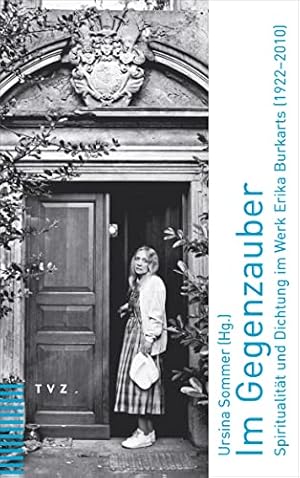 Seller image for Im Gegenzauber: Spiritualitat Und Dichtung Im Werk Erika Burkarts 1922-2010 (German Edition) [Paperback ] for sale by booksXpress