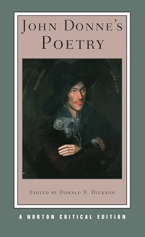 Immagine del venditore per John Donne's Poetry : Authoritative Texts Criticism venduto da GreatBookPrices