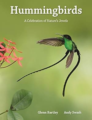 Immagine del venditore per Hummingbirds: A Celebration of Nature's Jewels (WILDGuides, 87) by Bartley, Glenn, Swash, Andy [Hardcover ] venduto da booksXpress