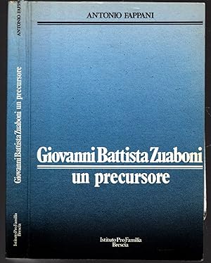 Seller image for GIOVANNI BATTISTA ZUABONI UN PRECURSORE for sale by iolibrocarmine