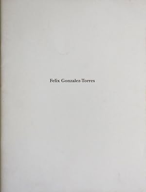 Seller image for Felix Gonzalez-Torres for sale by Derringer Books, Member ABAA