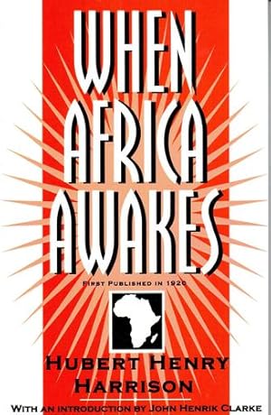 Image du vendeur pour When Africa Awakes by Harrison, Hubert Henry [Paperback ] mis en vente par booksXpress