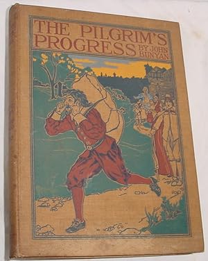 Bild des Verkufers fr The Pilgrim's Progress, From This World to That Which is to Come zum Verkauf von R Bryan Old Books