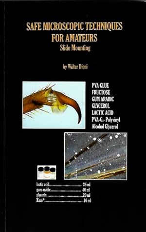 Safe Microscopic Techniques for Amateurs: Slide Mounting