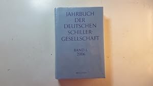 Bild des Verkufers fr Jahrbuch der Deutschen Schillergesellschaft, Band L - 2006 zum Verkauf von Gebrauchtbcherlogistik  H.J. Lauterbach