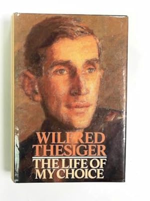 Seller image for The life of my choice for sale by Cotswold Internet Books