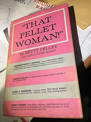 That Pellett Woman! Signed