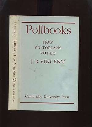 Pollbooks, How Victorians Voted