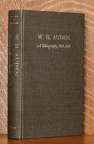 W. H. AUDEN A BIBLIOGRAPHY