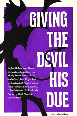 Seller image for Giving the Devil His Due by Graham Jones, Stephen, Shawl, Nisi, Williams, Kenesha, Addison, Linda D, Armstrong, Kelly [Paperback ] for sale by booksXpress