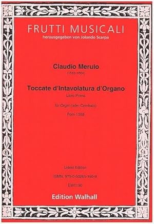 Bild des Verkufers fr Toccate d'Intavolatura Libro Primofr Orgel oder Cembalo zum Verkauf von AHA-BUCH GmbH