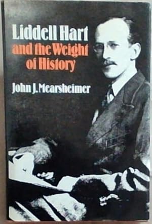 Bild des Verkufers fr Liddell Hart & the Weight of History zum Verkauf von Chapter 1
