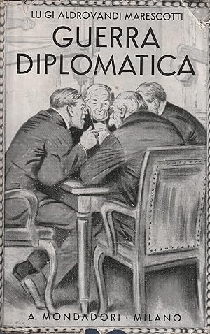 Bild des Verkufers fr Guerra diplomatica. Ricordi e franmmenti di diario (1914-1919) zum Verkauf von Messinissa libri