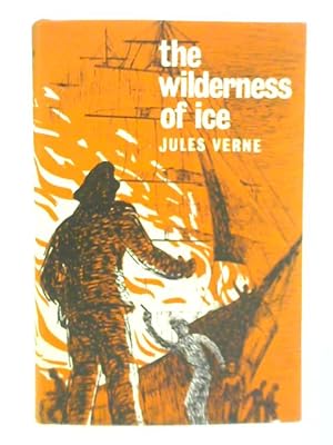 Image du vendeur pour The Wilderness of Ice: Part 2 mis en vente par World of Rare Books
