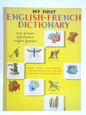 Imagen del vendedor de My First English-French Dictionary a la venta por World of Rare Books