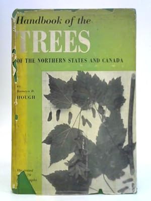 Bild des Verkufers fr Handbook of the Trees of the Northern States and Canada zum Verkauf von World of Rare Books