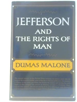 Image du vendeur pour Jefferson and the Rights of Man mis en vente par World of Rare Books