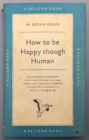 Bild des Verkufers fr How to be Happy though Human zum Verkauf von Els llibres de la Vallrovira