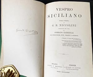 Imagen del vendedor de Vespro Siciliano. Storia inedita di G.B.Niccolini pubblicata per cura di Corrado Gargiolli. Con introduzione, note, varianti e appendici. a la venta por Treptower Buecherkabinett Inh. Schultz Volha