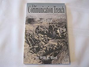 The Communication Trench Anecdotes & Statistics from the Great War 1914-1918